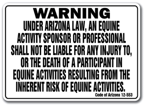ARIZONA Equine Sign activity liability warning statute horse farm barn stable - Afbeelding 1 van 4