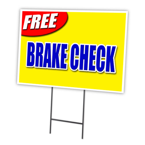 Free Brake Check Yard Sign & Stake outdoor plastic coroplast window