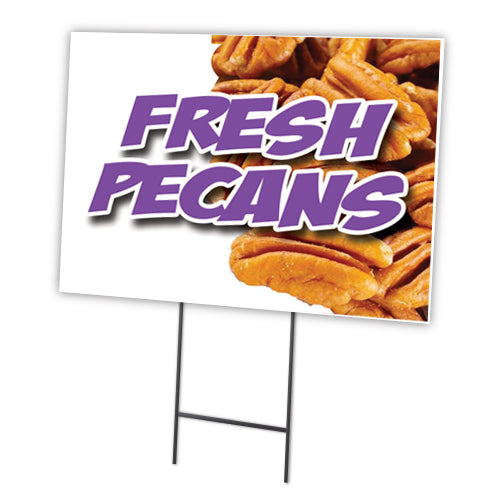 Fresh Pecans Yard Sign & Stake outdoor plastic coroplast window
