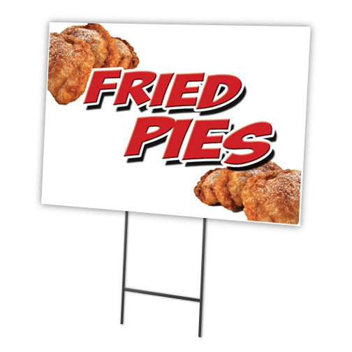 Fried Pies Yard Sign & Stake outdoor plastic coroplast window