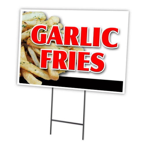 Garlic Fries Yard Sign & Stake outdoor plastic coroplast window