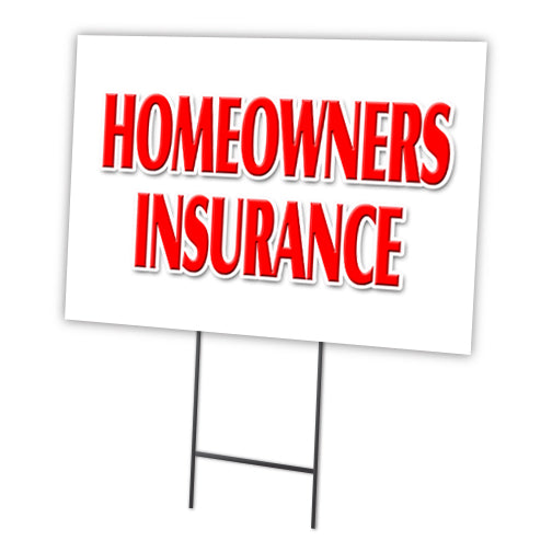 Homeowners Insurance Yard Sign & Stake outdoor plastic coroplast window