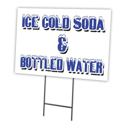 Ice Cold Soda & Bottled Yard Sign & Stake outdoor plastic coroplast window