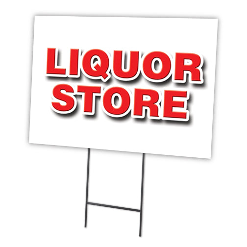 Liquor Store Yard Sign & Stake outdoor plastic coroplast window