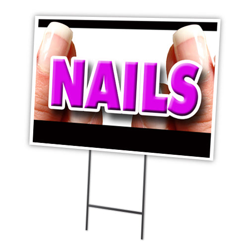 Nails Yard Sign & Stake outdoor plastic coroplast window