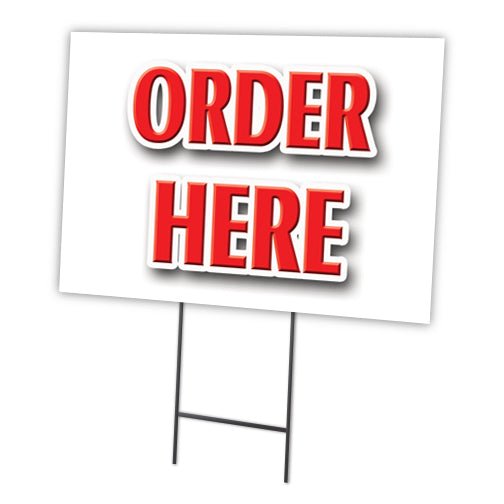 Order Here Yard Sign & Stake outdoor plastic coroplast window