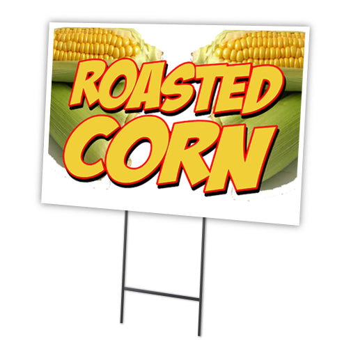 Roasted Corn Yard Sign & Stake outdoor plastic coroplast window