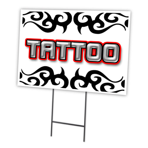Tattoo1 Yard Sign & Stake outdoor plastic coroplast window