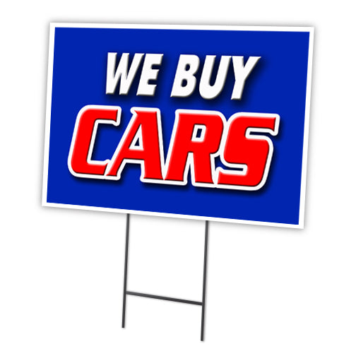 We Buy Cars Yard Sign & Stake outdoor plastic coroplast window