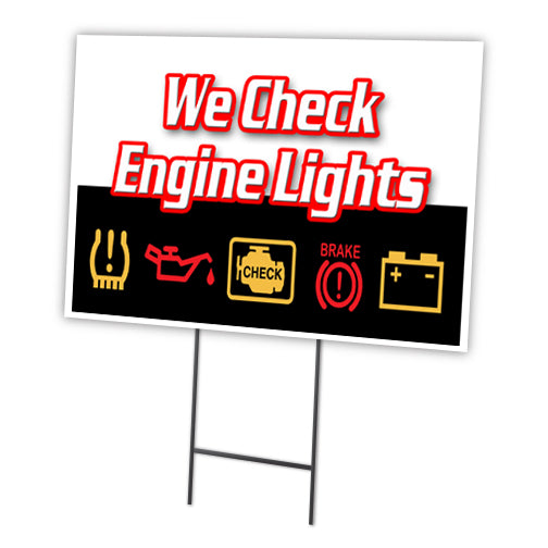 We Check Engine Lights Yard Sign & Stake outdoor plastic coroplast window