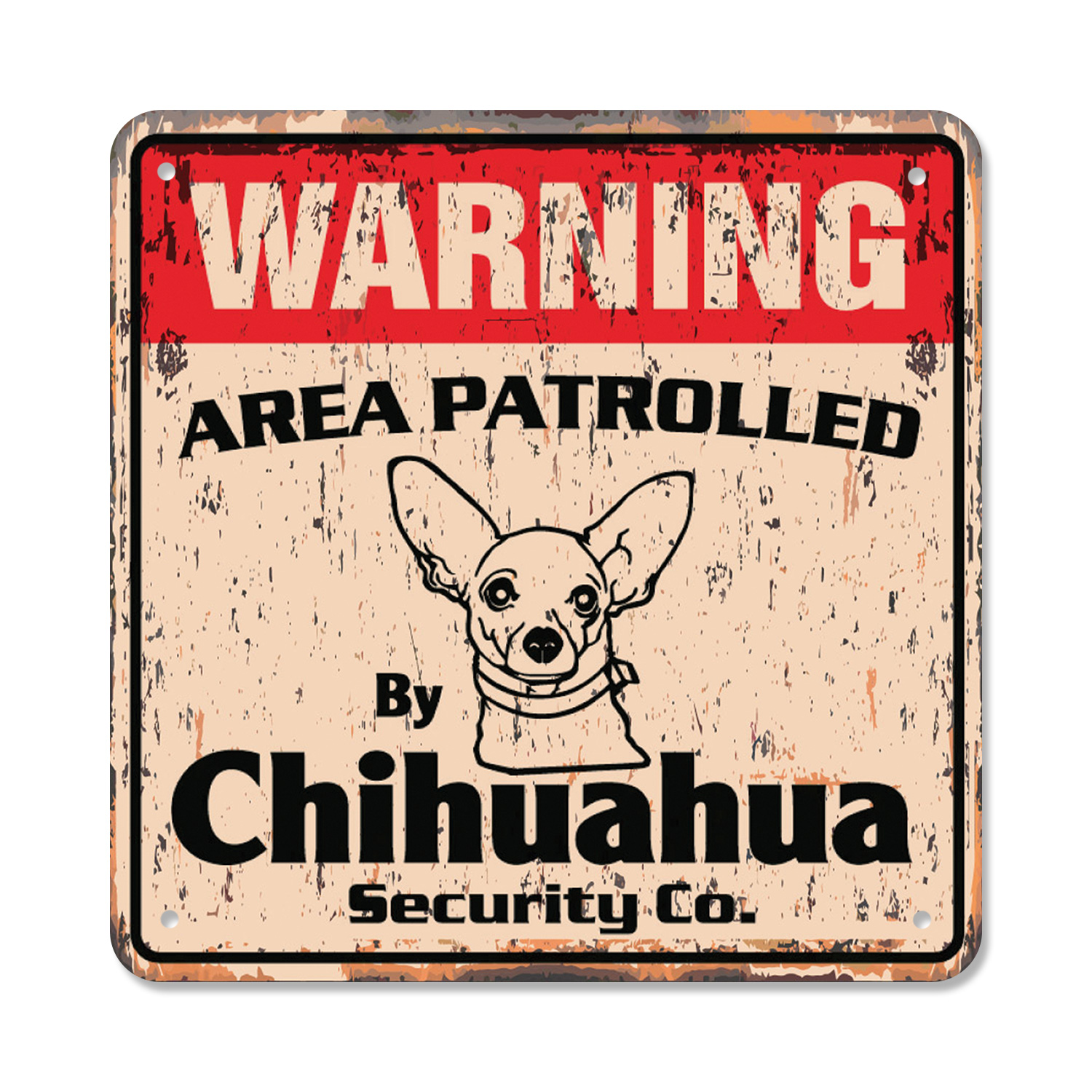 CHIHUAHUA Vintage Security Plastic Sign Area Patrolled pet funny gag warning pur