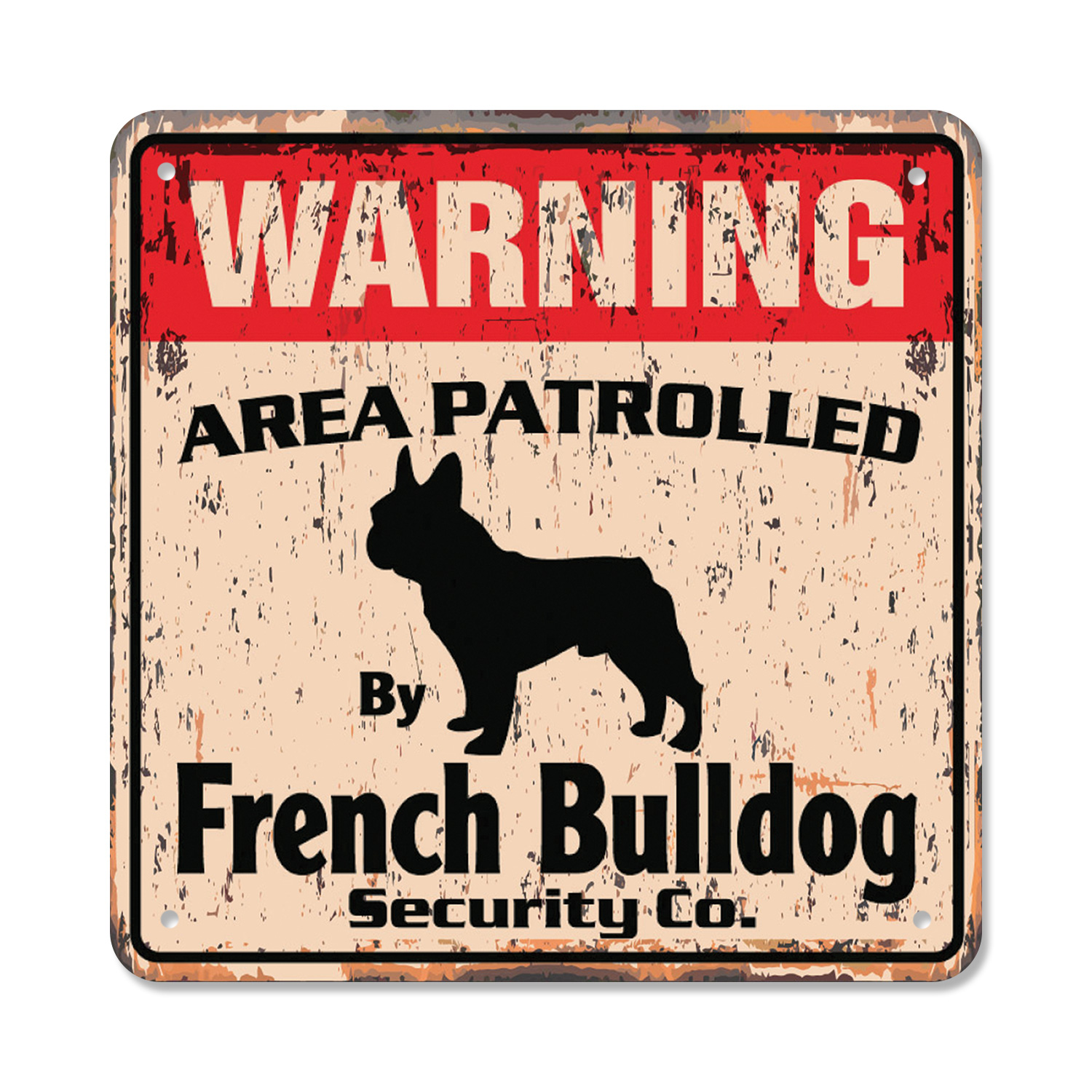 FRENCH BULLDOG Vintage Security Plastic Sign Area Patrolled pet guard gag funny