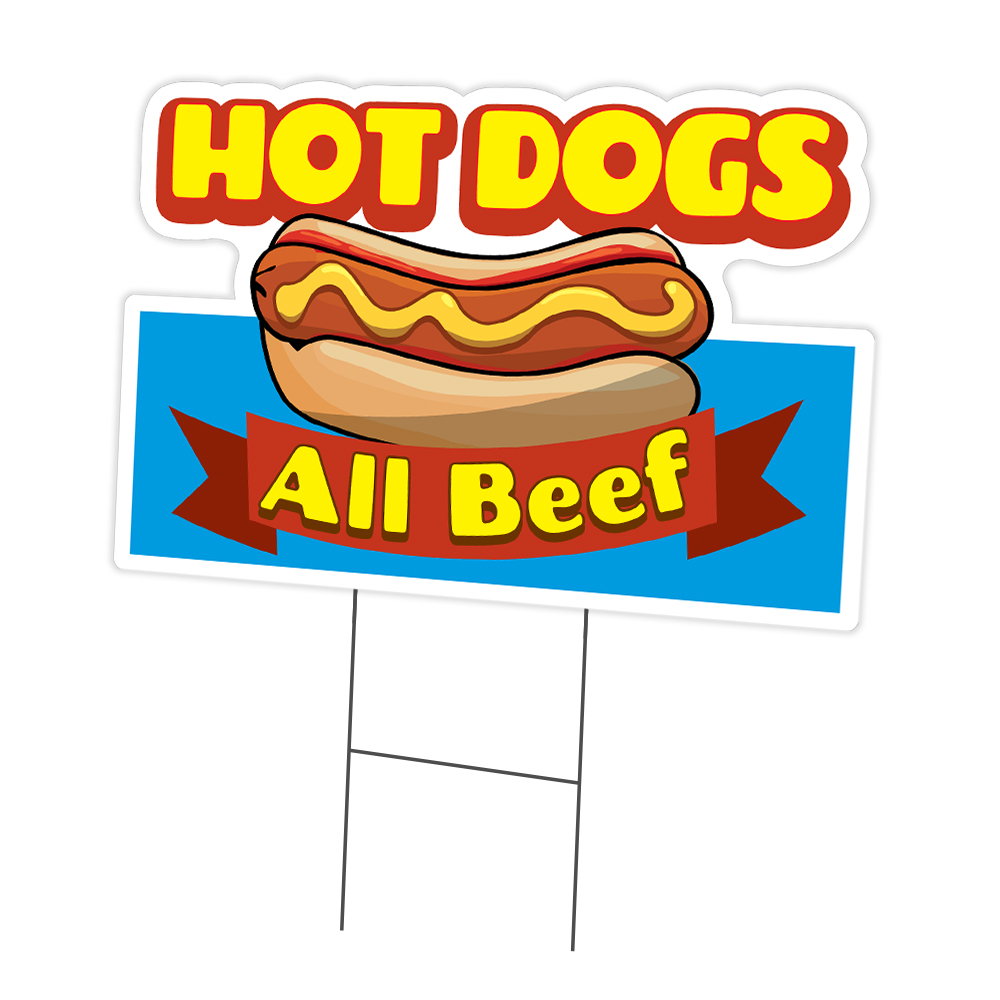 Hot Dogs All Beef Yard Sign & Stake outdoor plastic coroplast window